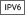 IPv6 network supported